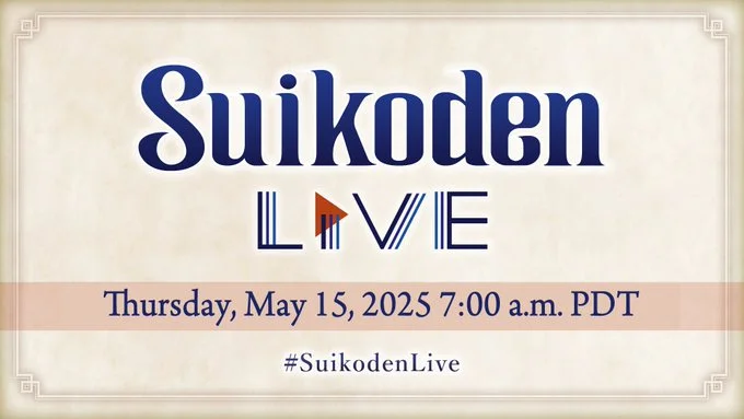 Konami Prepares Suikoden Fans for May 15 Live Broadcast: What to Expect